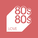 80s80s LOVE